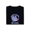 Stay Cool, Be Chill