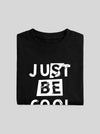 Just Be Cool Oversized Graphic T-Shirt