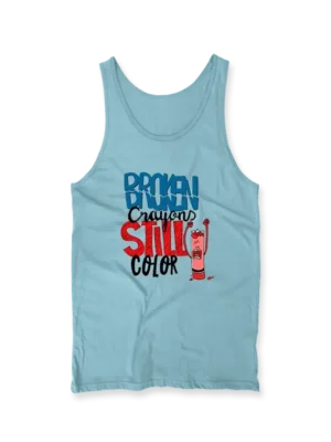 Unisex Tank Tops with "Broken Crayon Still Color" Print