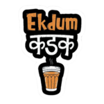 Ek Dum Kadak Chai - Sticker