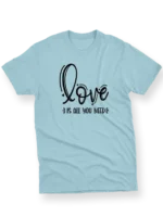 Men's T-Shirt – Love Is All You Need