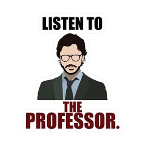 Listen To The Profesor