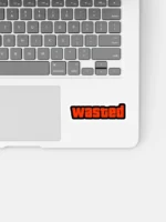 Wasted